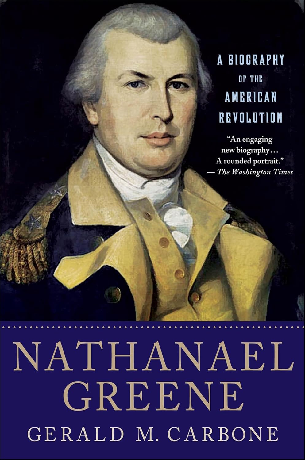Nathanael Greene by Gerald M. Carbone book cover