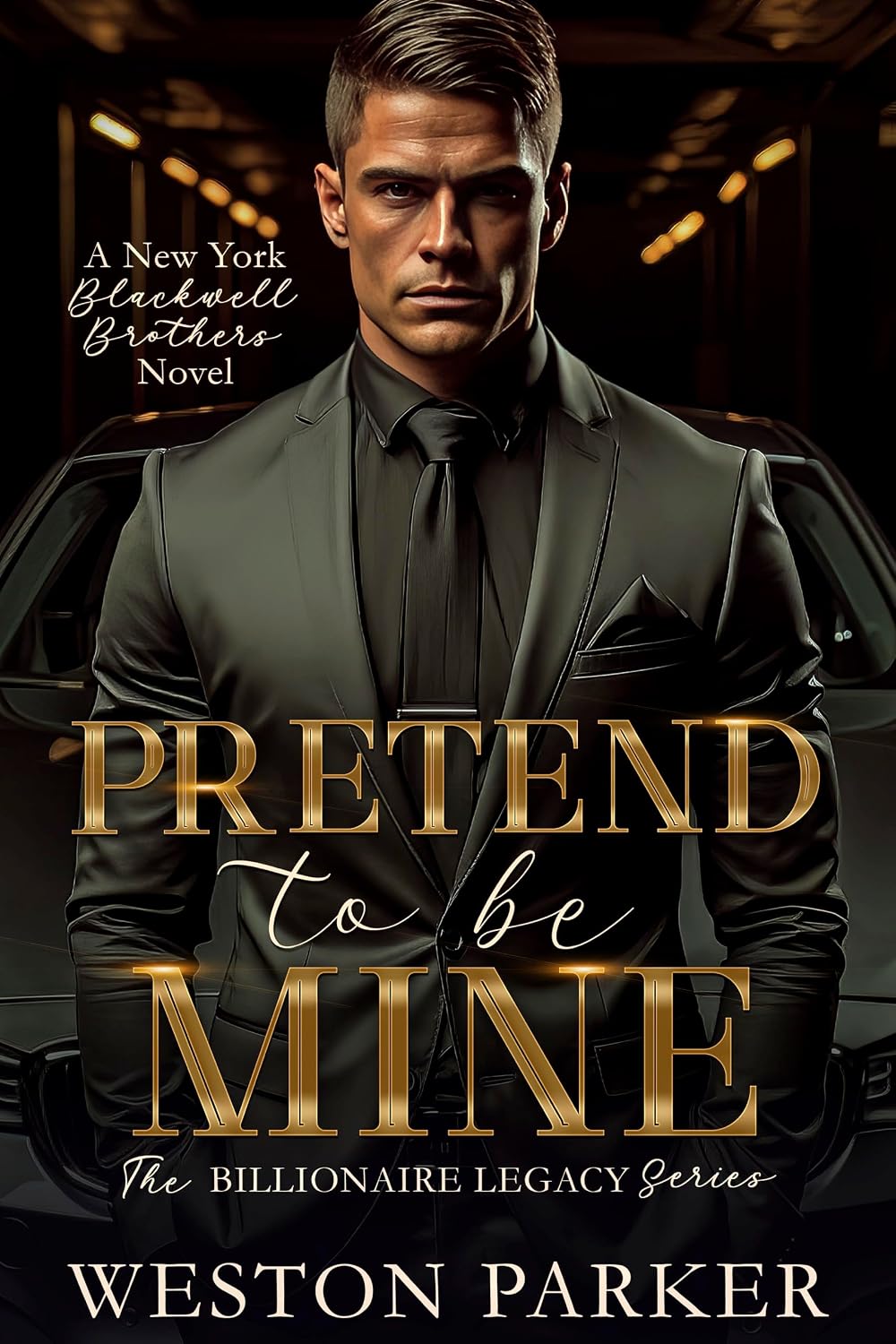 Pretend to Be Mine by Weston Parker book cover