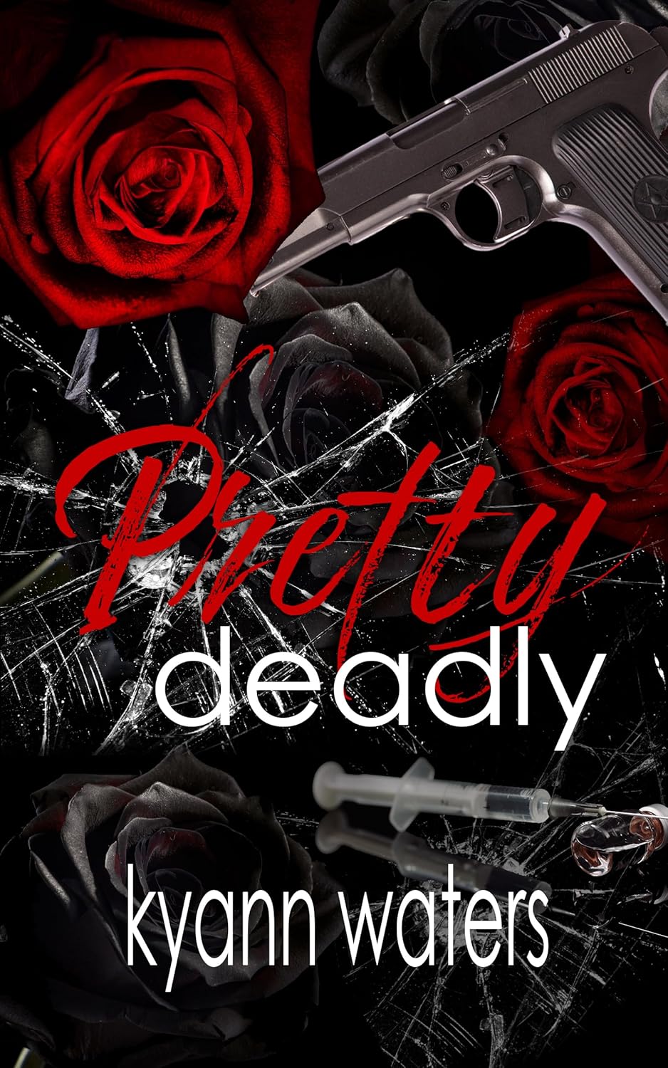 Pretty Deadly by KyAnn Waters book cover