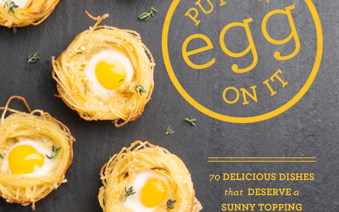 Put an Egg on It