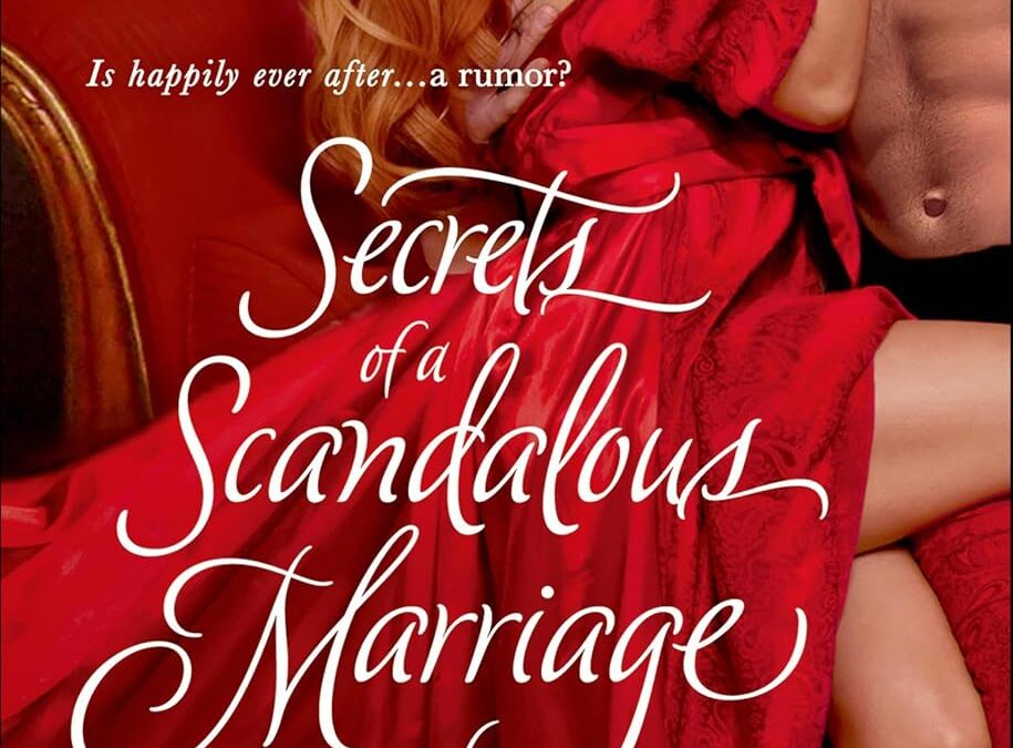 Secrets of a Scandalous Marriage
