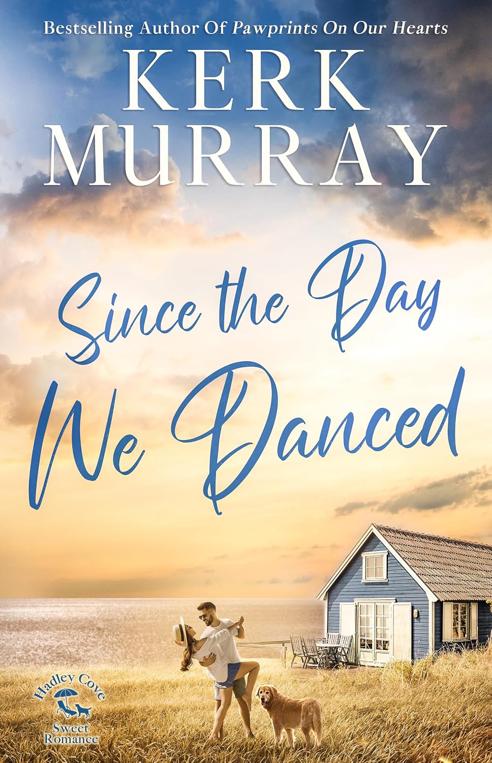 Since the Day We Danced by Kerk Murray book cover