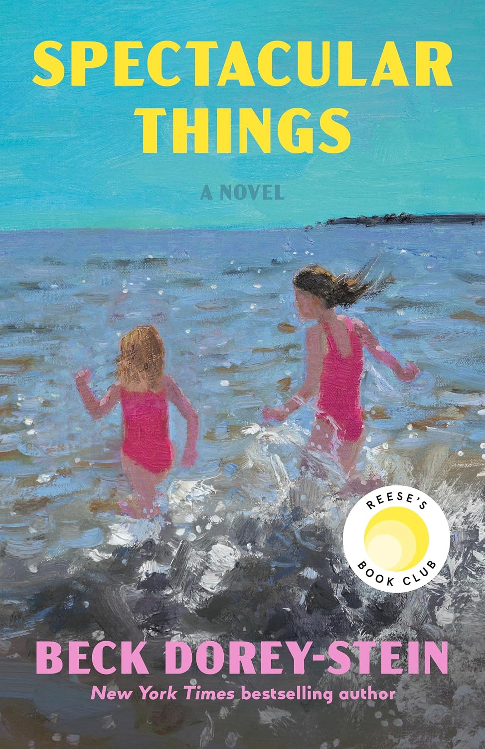 Spectacular Things by Beck Dorey-Stein book cover