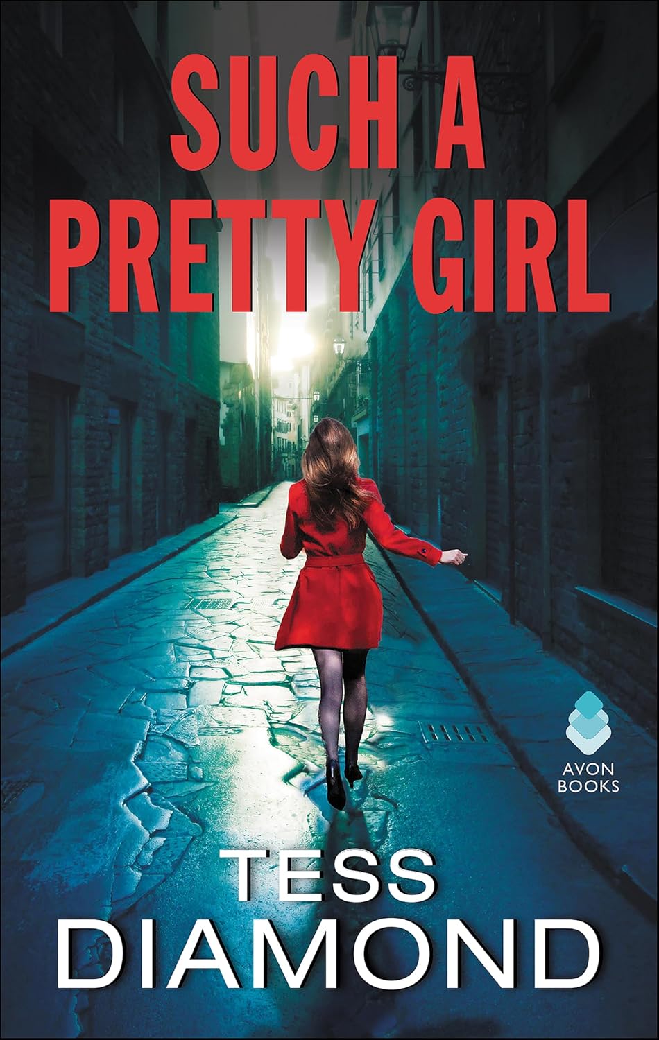 Such a Pretty Girl by Tess Diamond book cover