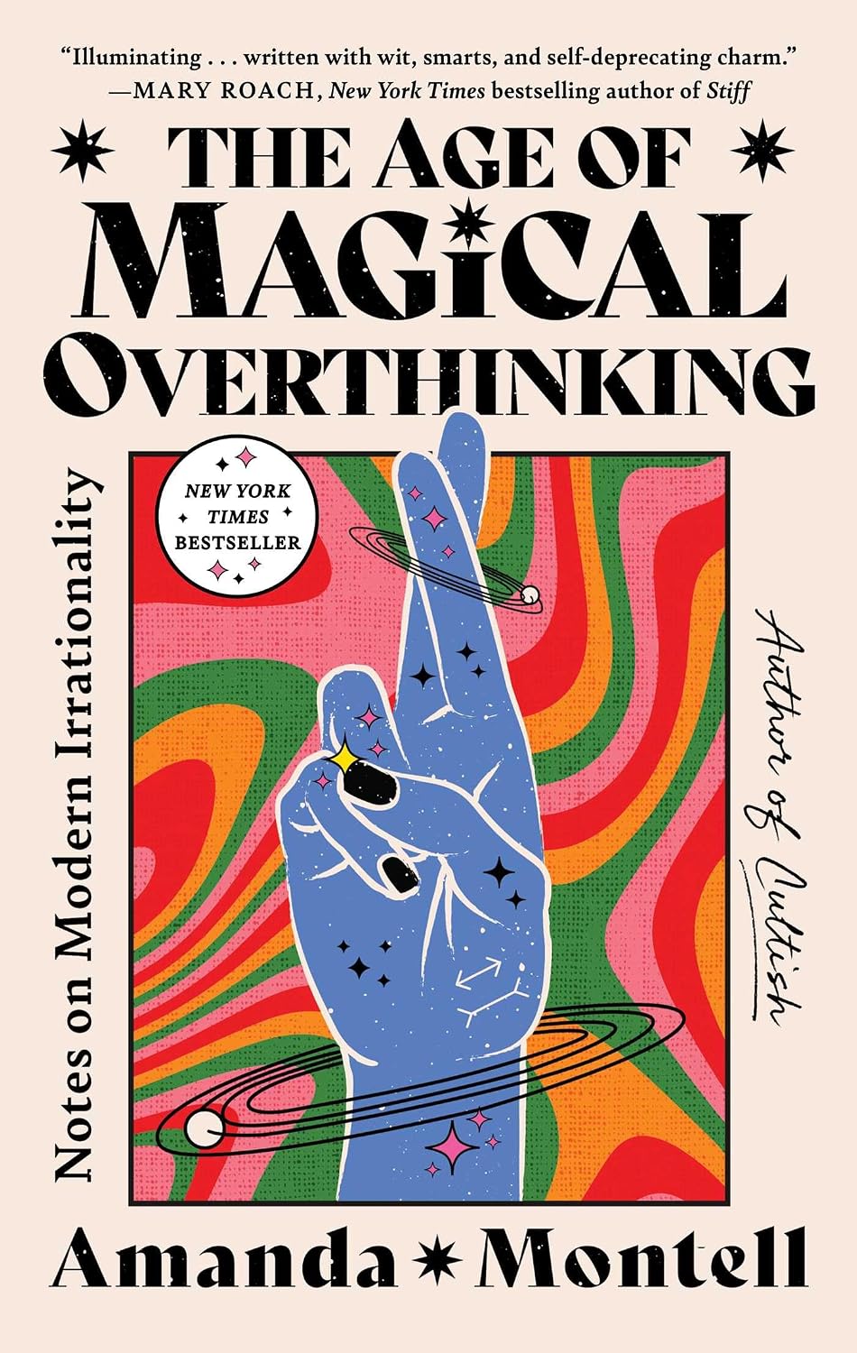 The Age of Magical Overthinking by Amanda Montell book cover