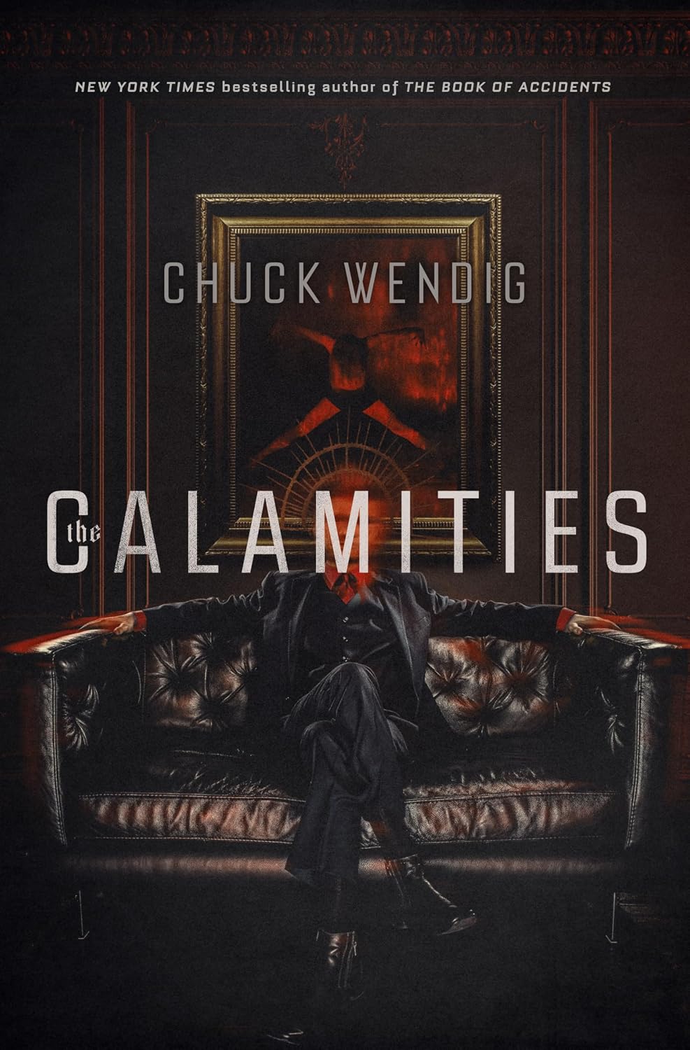 The Calamities by Chuck Wendig book cover