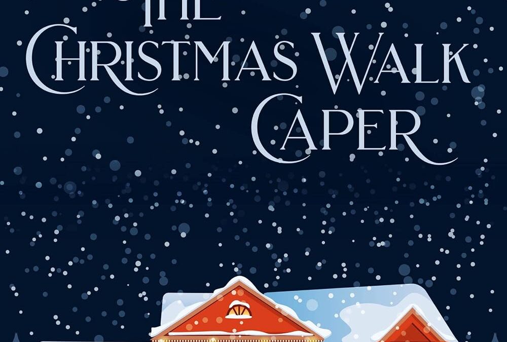 The Christmas Walk Caper