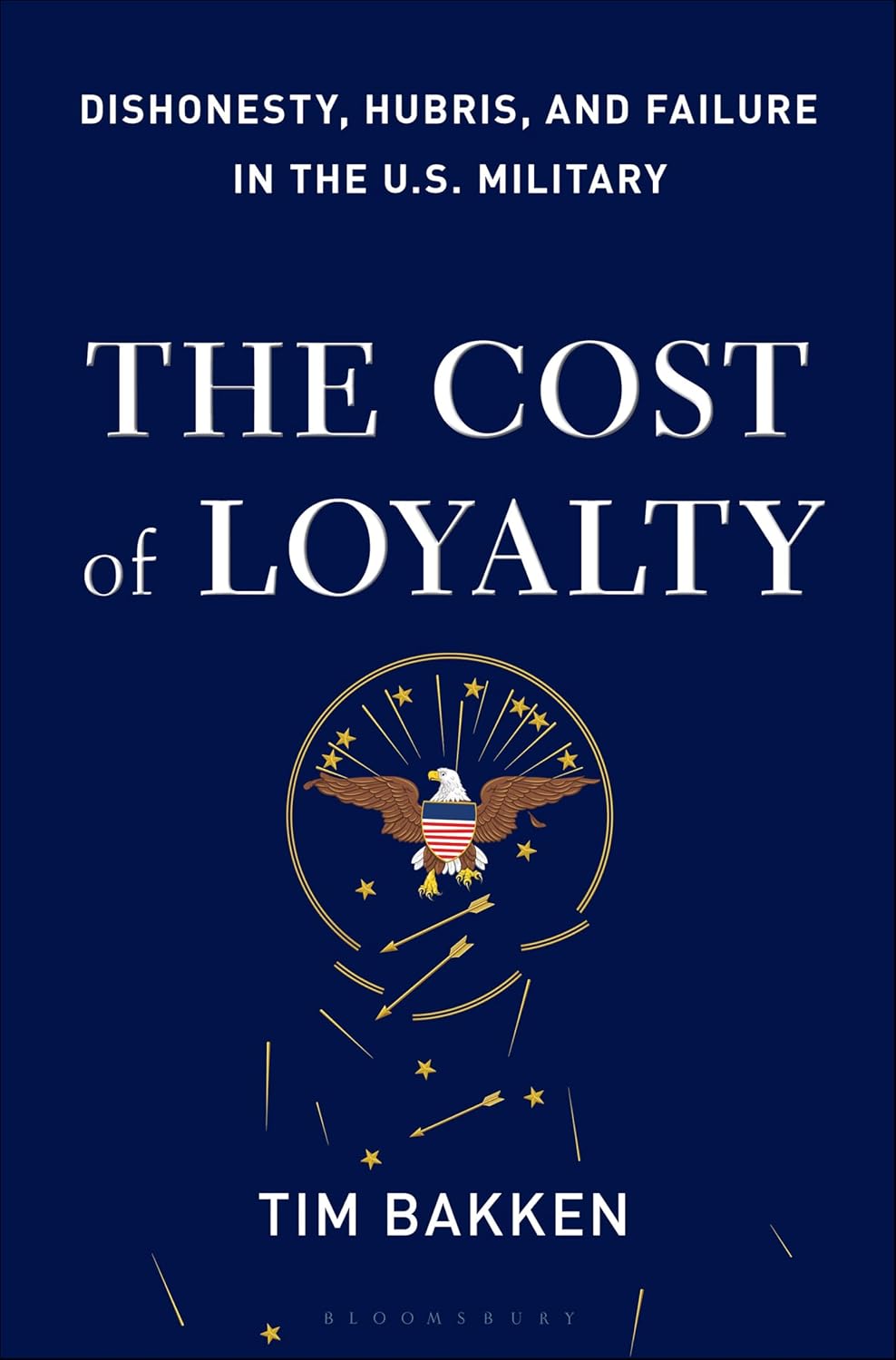The Cost of Loyalty by Tim Bakken book cover