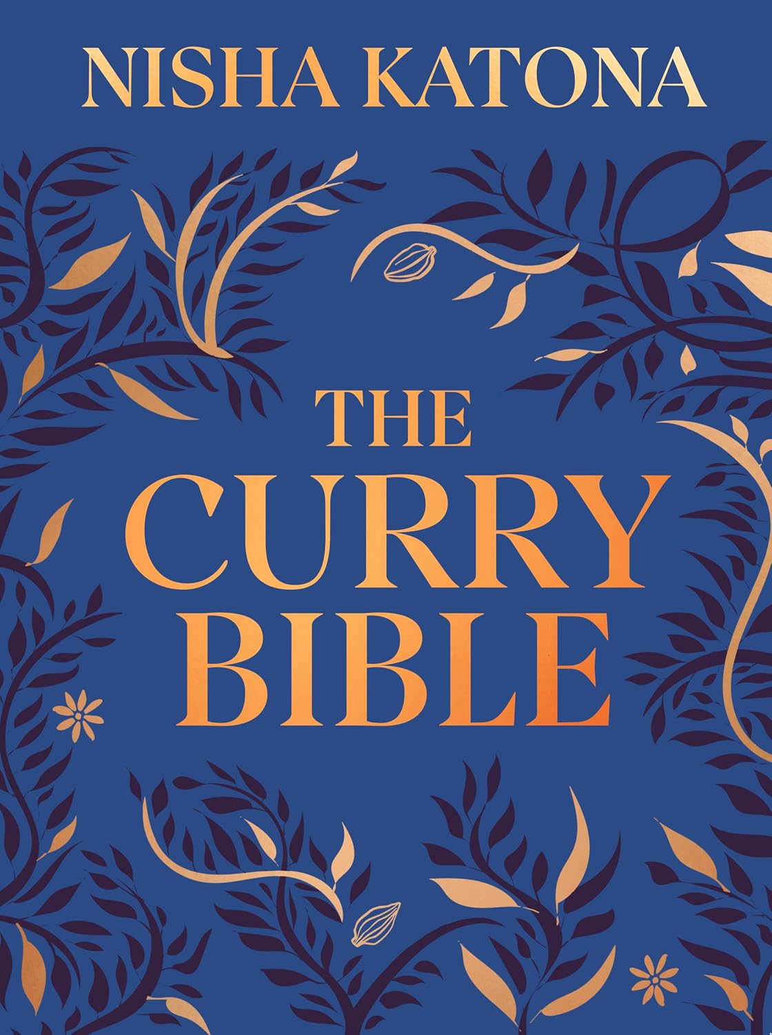 The Curry Bible by Nisha Katona book cover