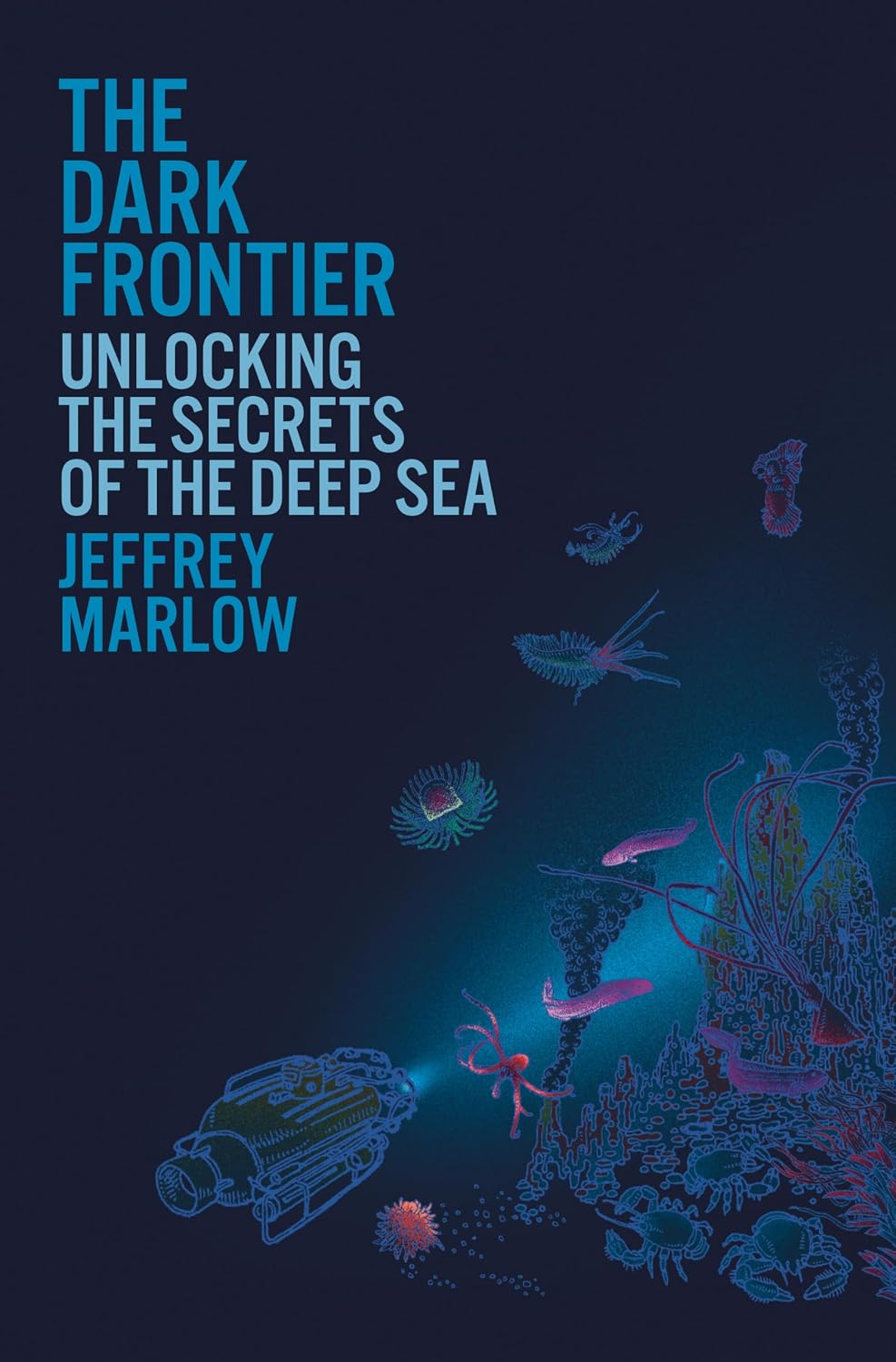 The Dark Frontier by Jeffrey Marlow book cover