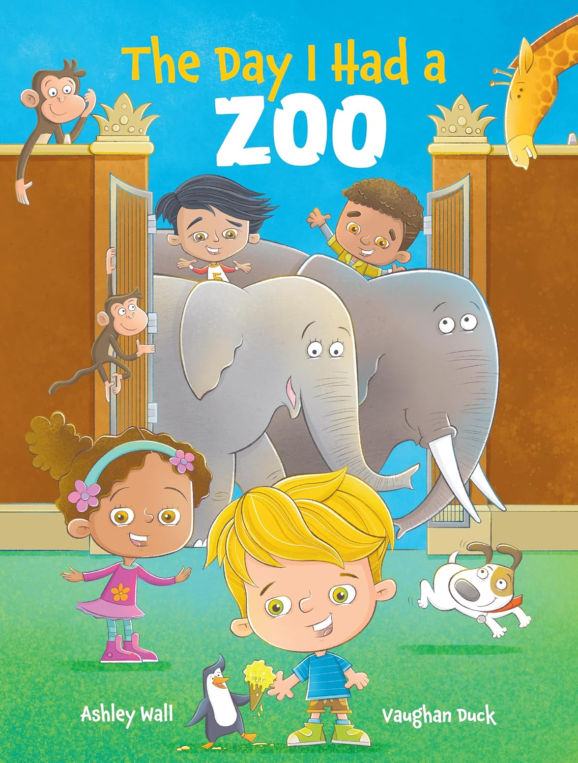 The Day I Had a Zoo by Ashley Wall book cover