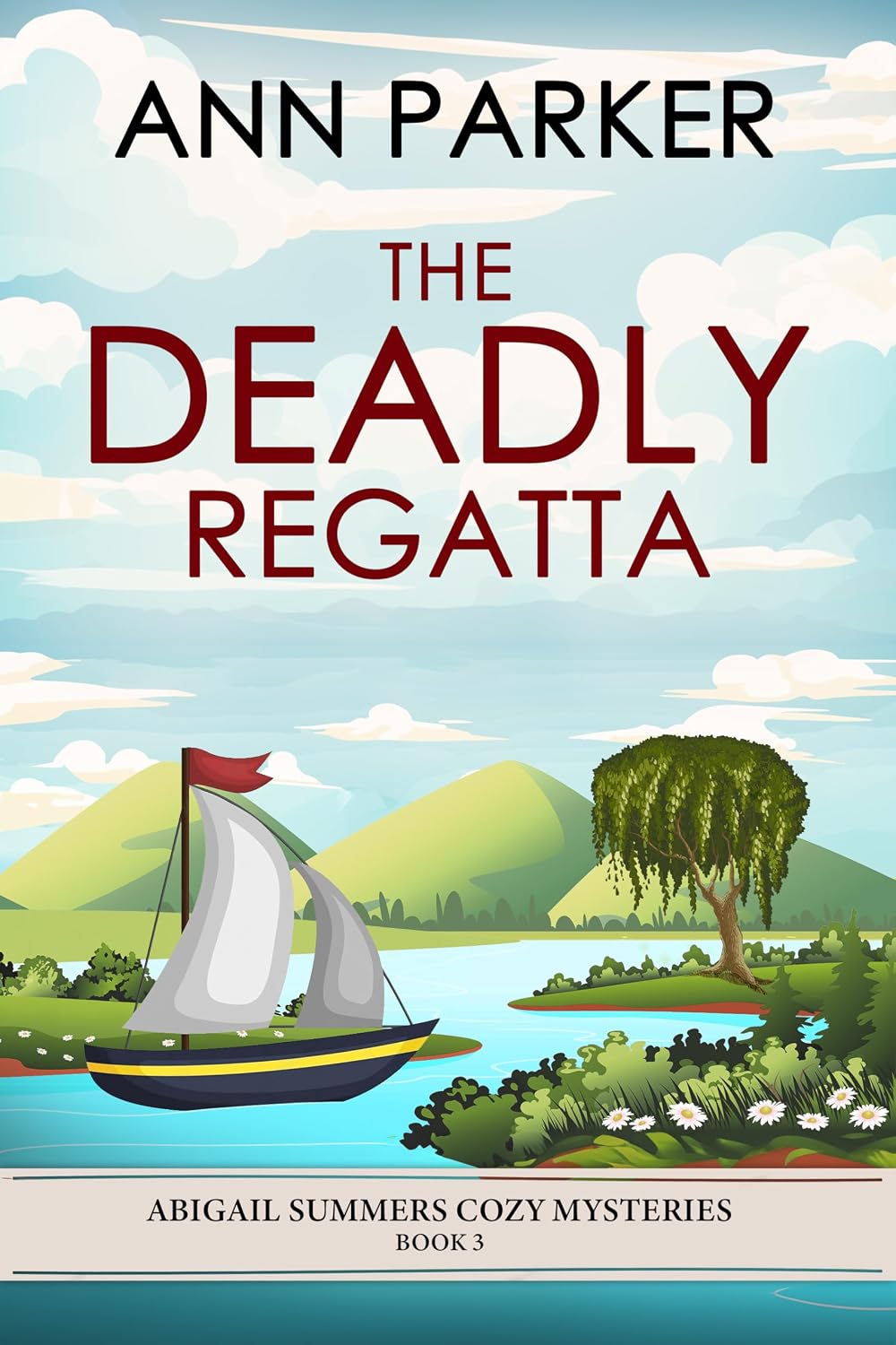 The Deadly Regatta by Ann Parker book cover