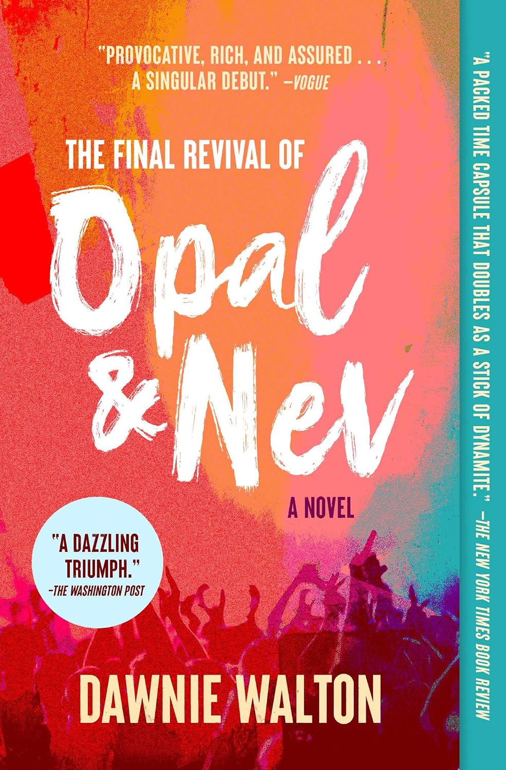 The Final Revival of Opal & Nev by Dawnie Walton book cover