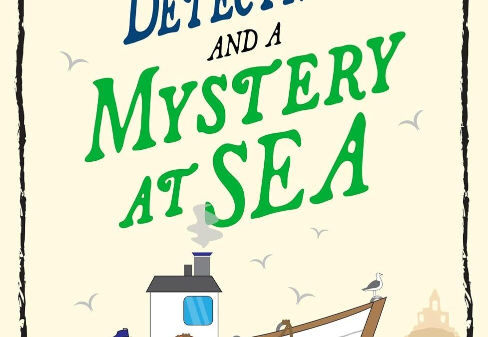 The Fish and Chip Shop Detectives and a Mystery at Sea