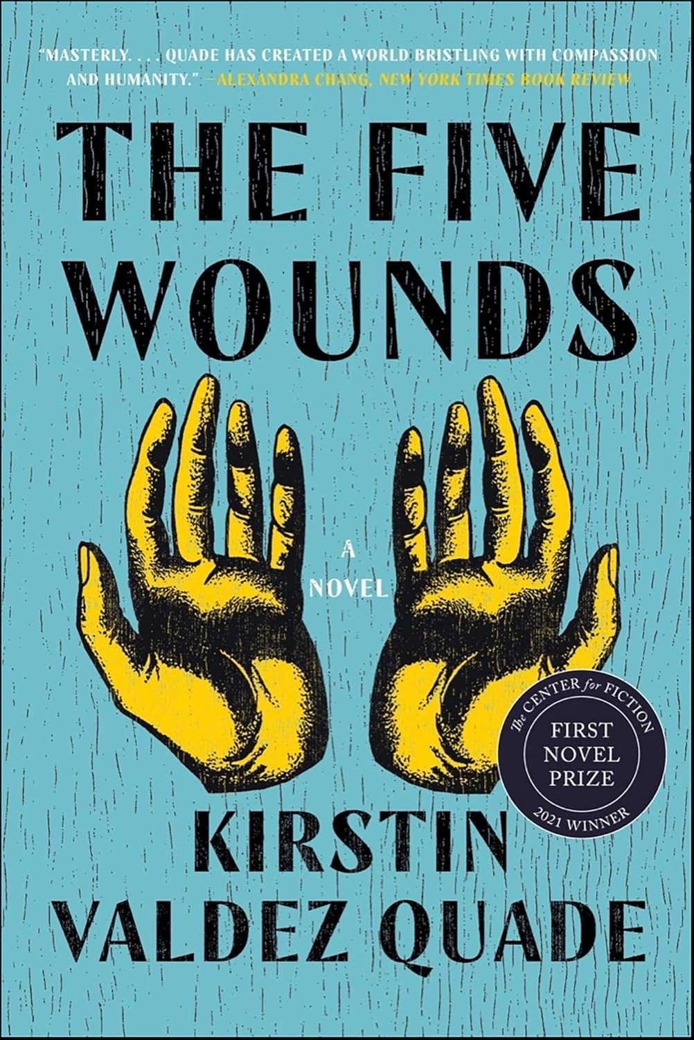 The Five Wounds by Kirstin Valdez Quade book cover