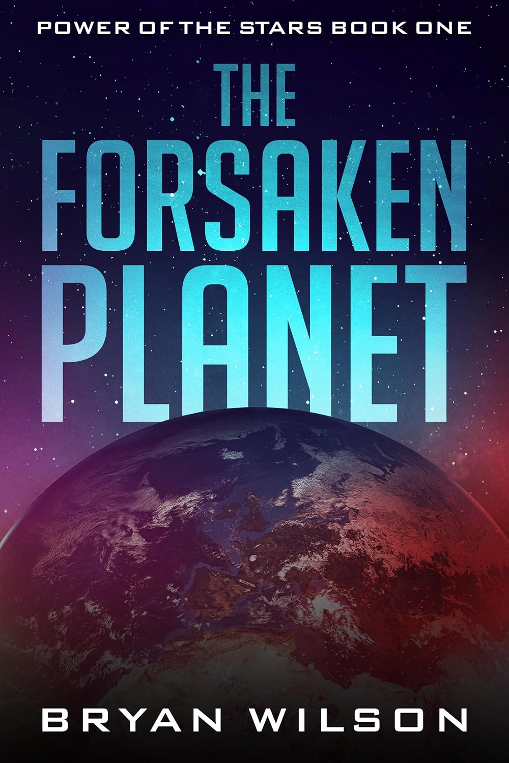 The Forsaken Planet by Bryan Wilson book cover