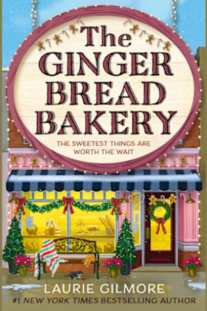 The Gingerbread Bakery by Laurie Gilmore book cover