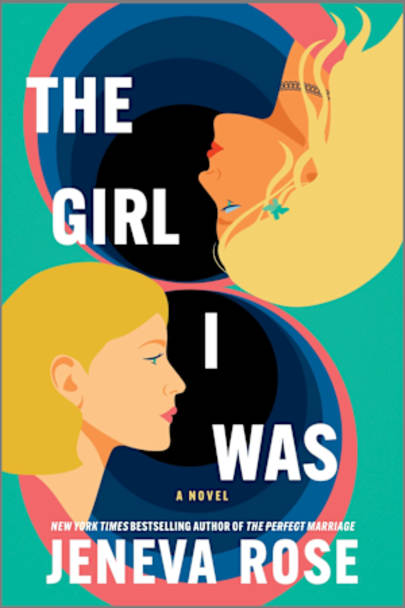 The Girl I Was by Jeneva Rose book cover
