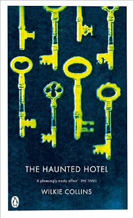 The Haunted Hotel by Wilkie Collins book cover
