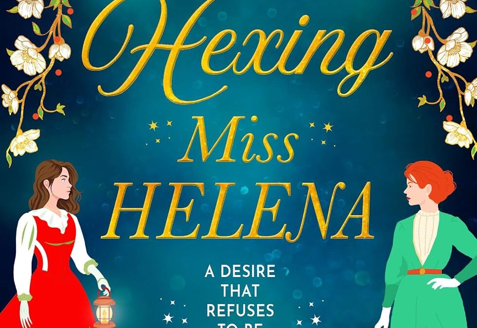 The Hexing Miss Helena