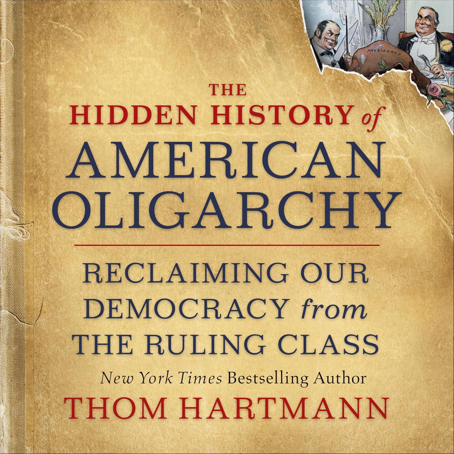 The Hidden History of American Oligarchy by Thom Hartmann book cover