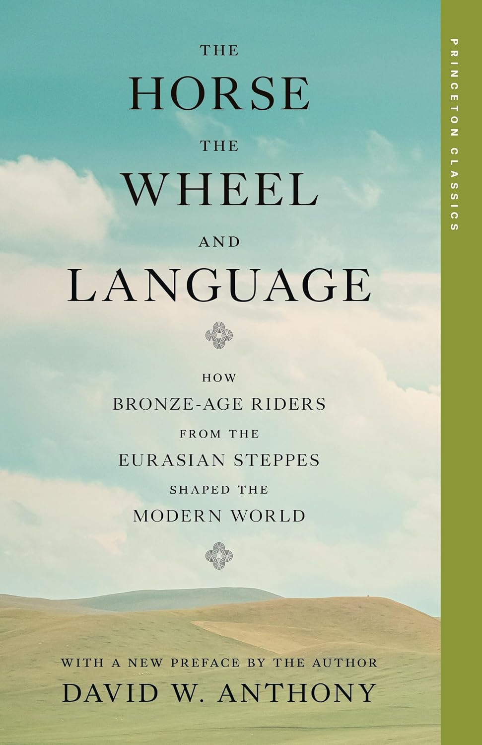 The Horse, the Wheel, and Language by David W. Anthony book cover