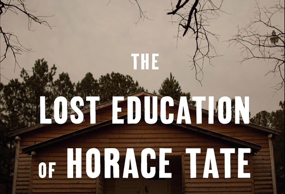 The Lost Education of Horace Tate