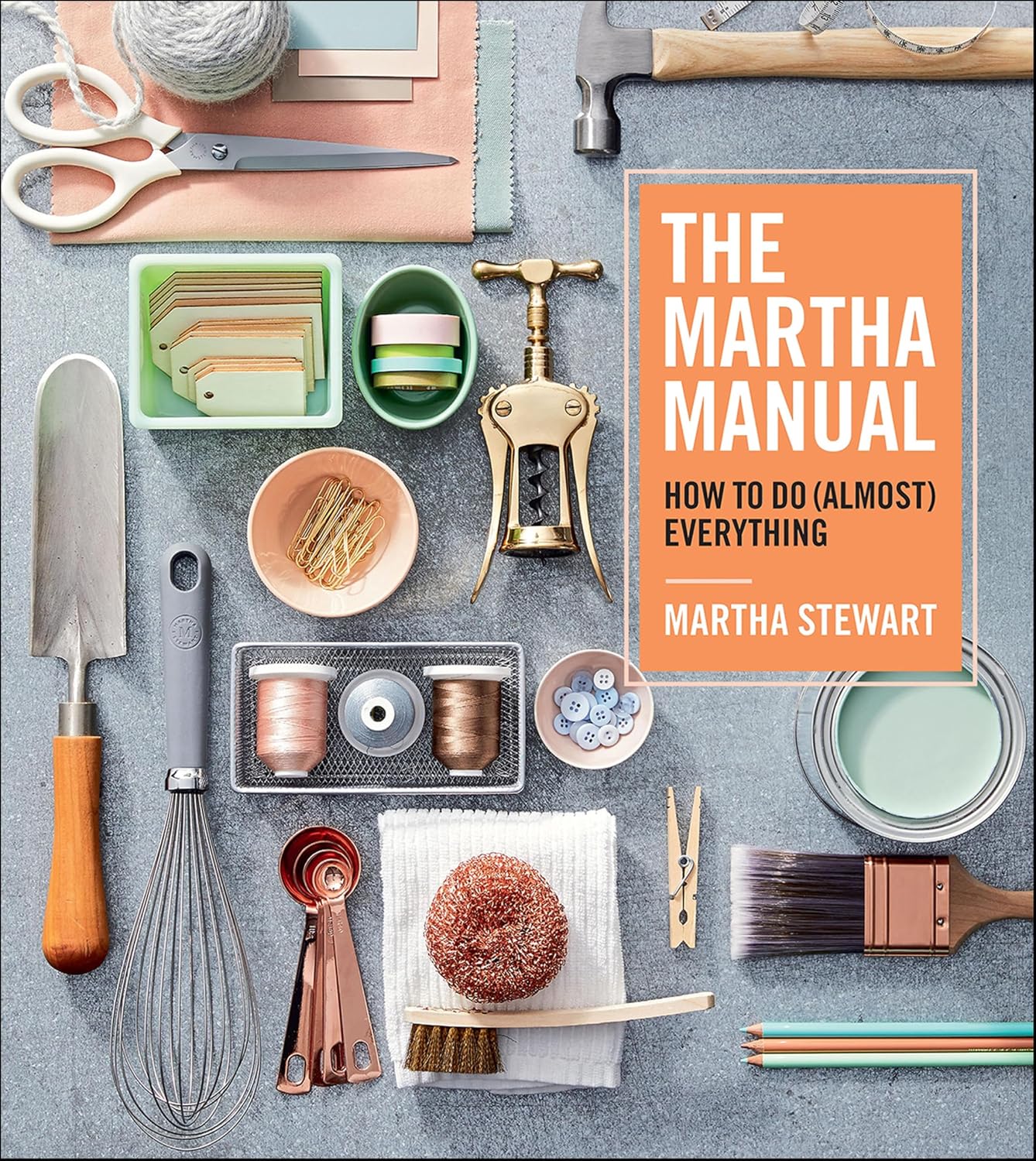 The Martha Manual by Martha Stewart book cover