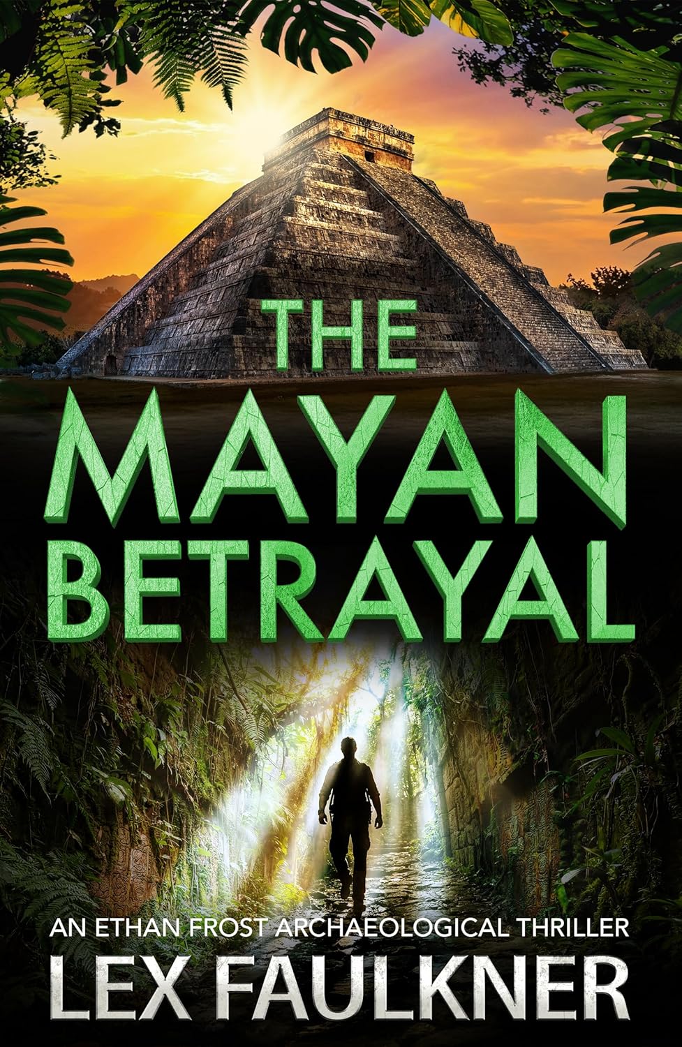 The Mayan Betrayal by Lex Faulkner book cover