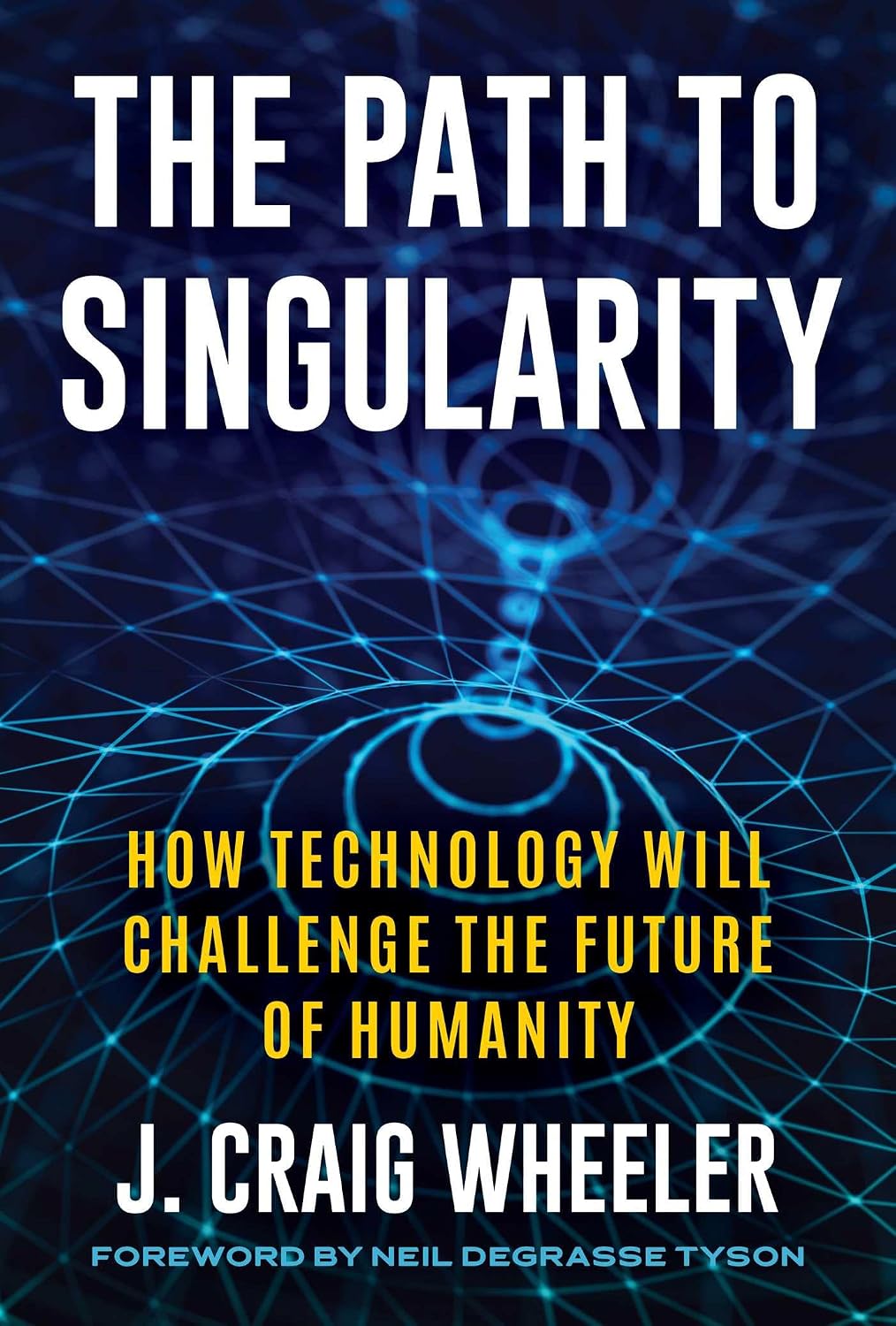 The Path to Singularity by J. Craig Wheeler book cover
