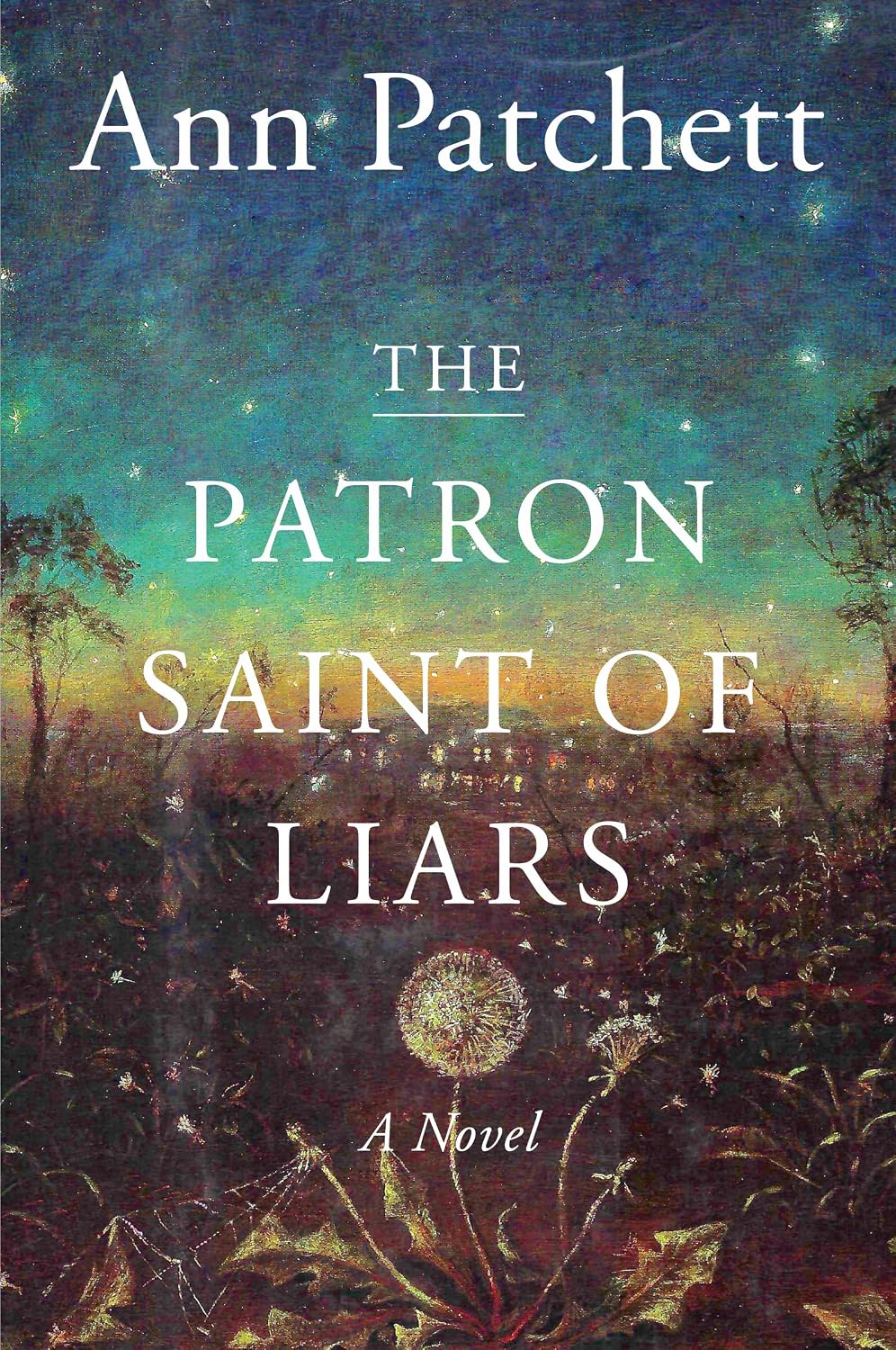 The Patron Saint of Liars by Ann Patchett book cover