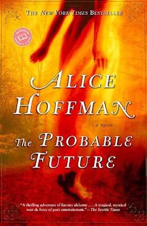 The Probable Future by Alice Hoffman book cover