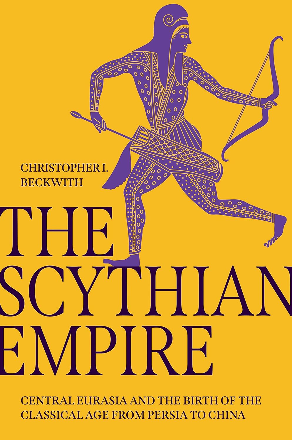 The Scythian Empire by Christopher I. Beckwith book cover