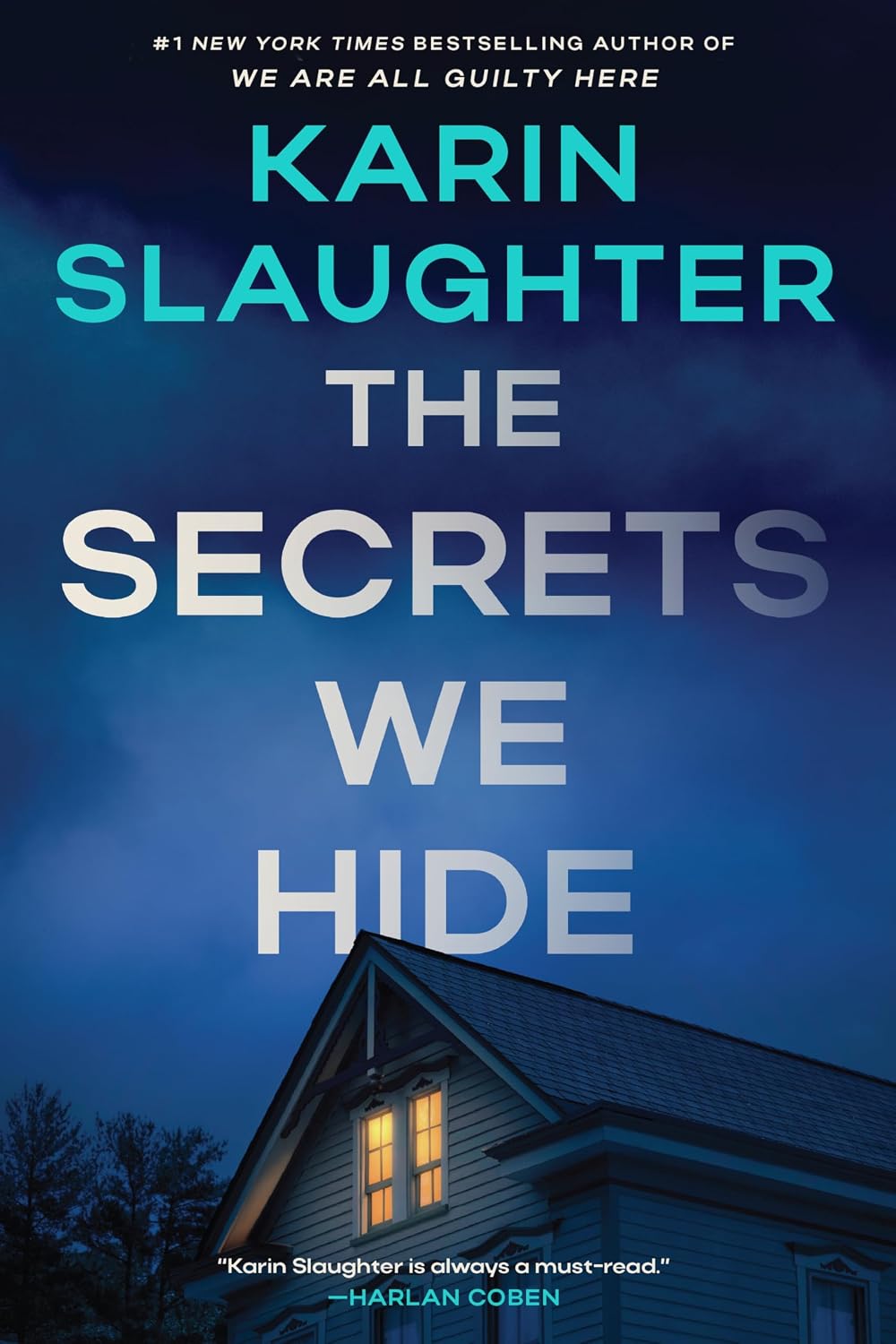 The Secrets We Hide by Karin Slaughter book cover