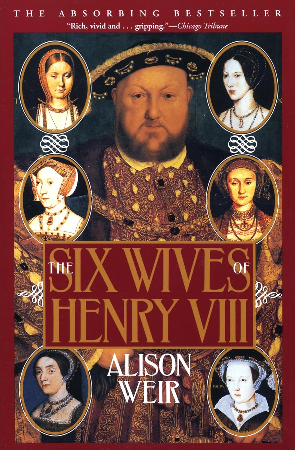 The Six Wives of Henry VIII by Alison Weir book cover
