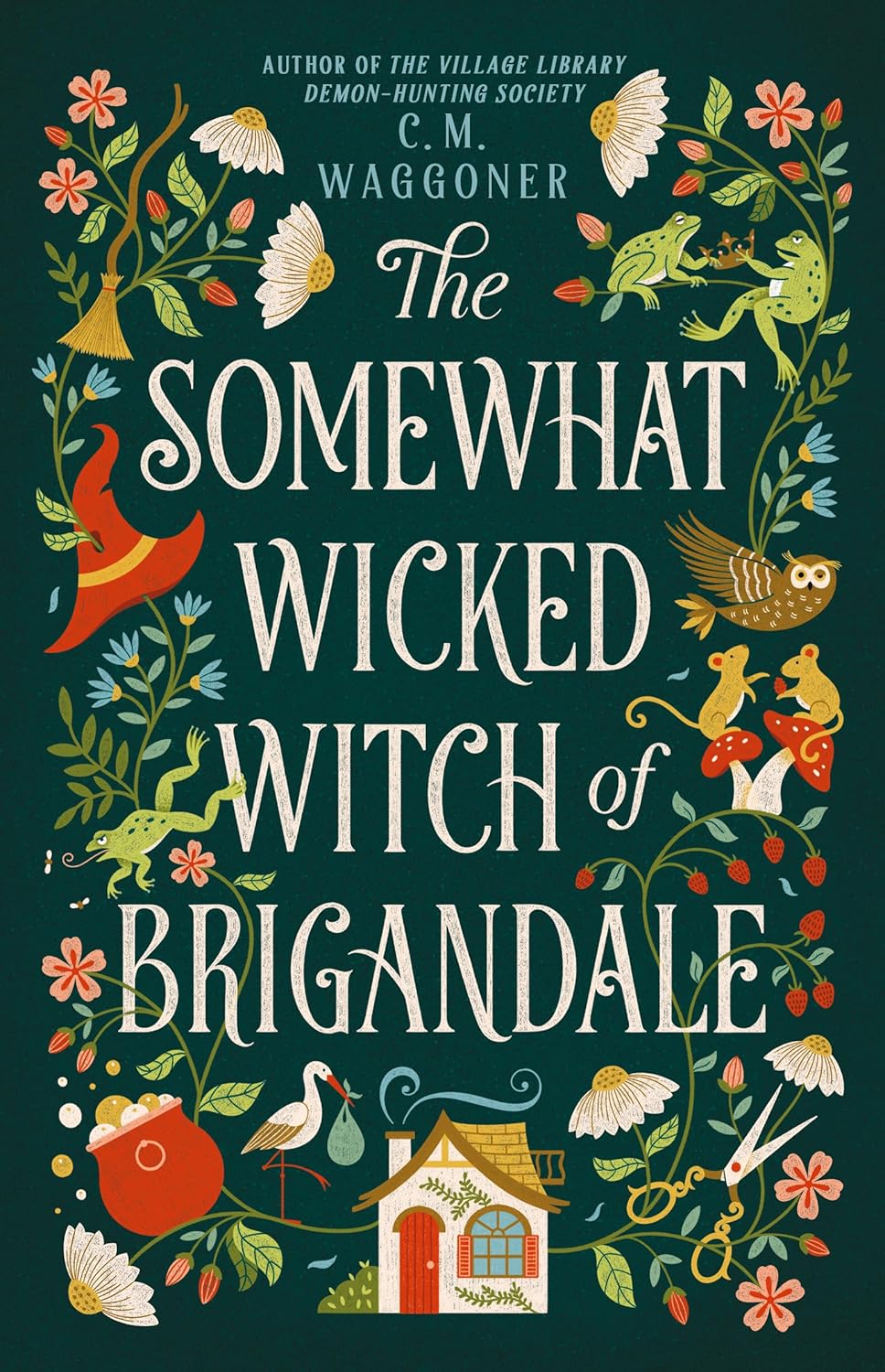 The Somewhat Wicked Witch of Brigandale by C.M. Waggoner book cover