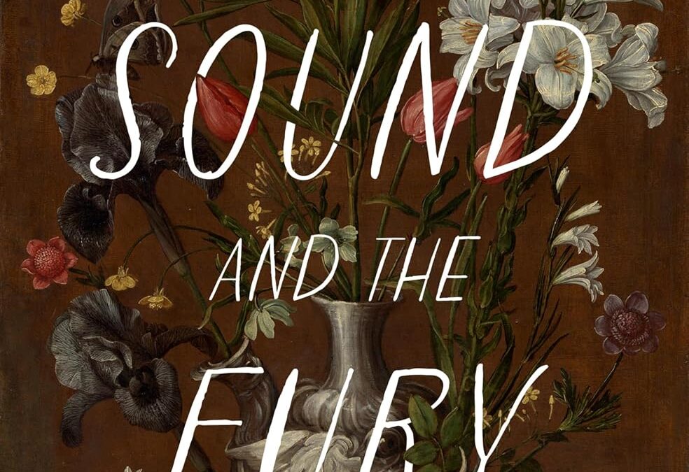 The Sound and the Fury