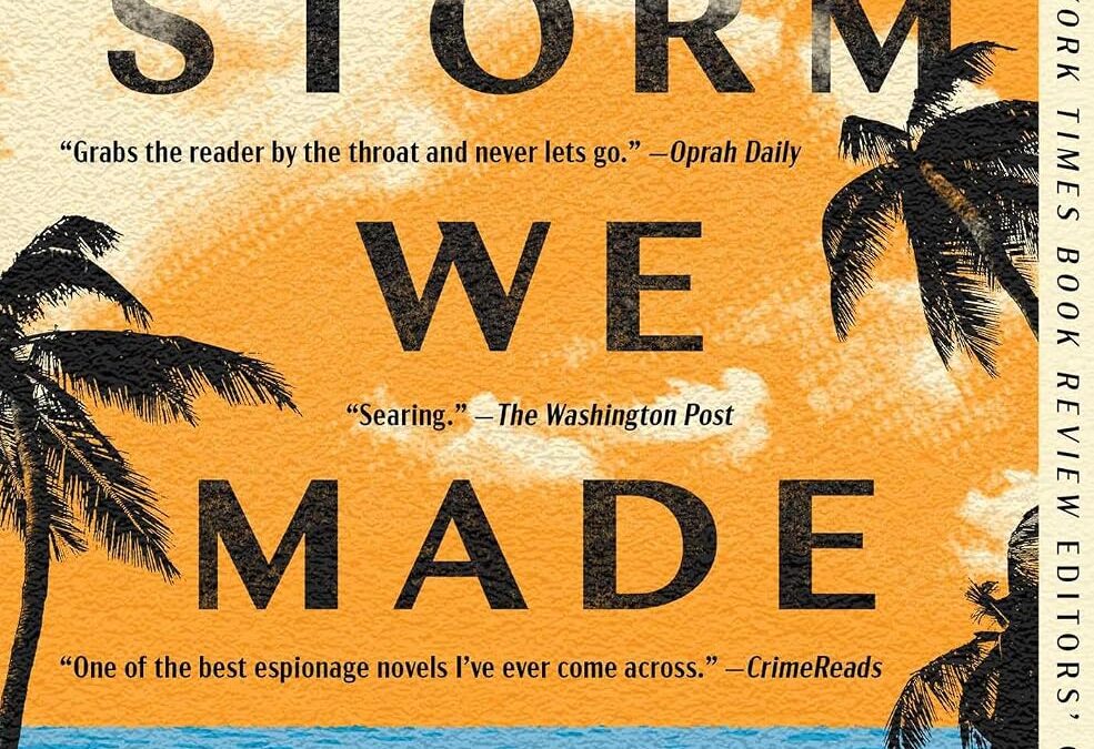 The Storm We Made