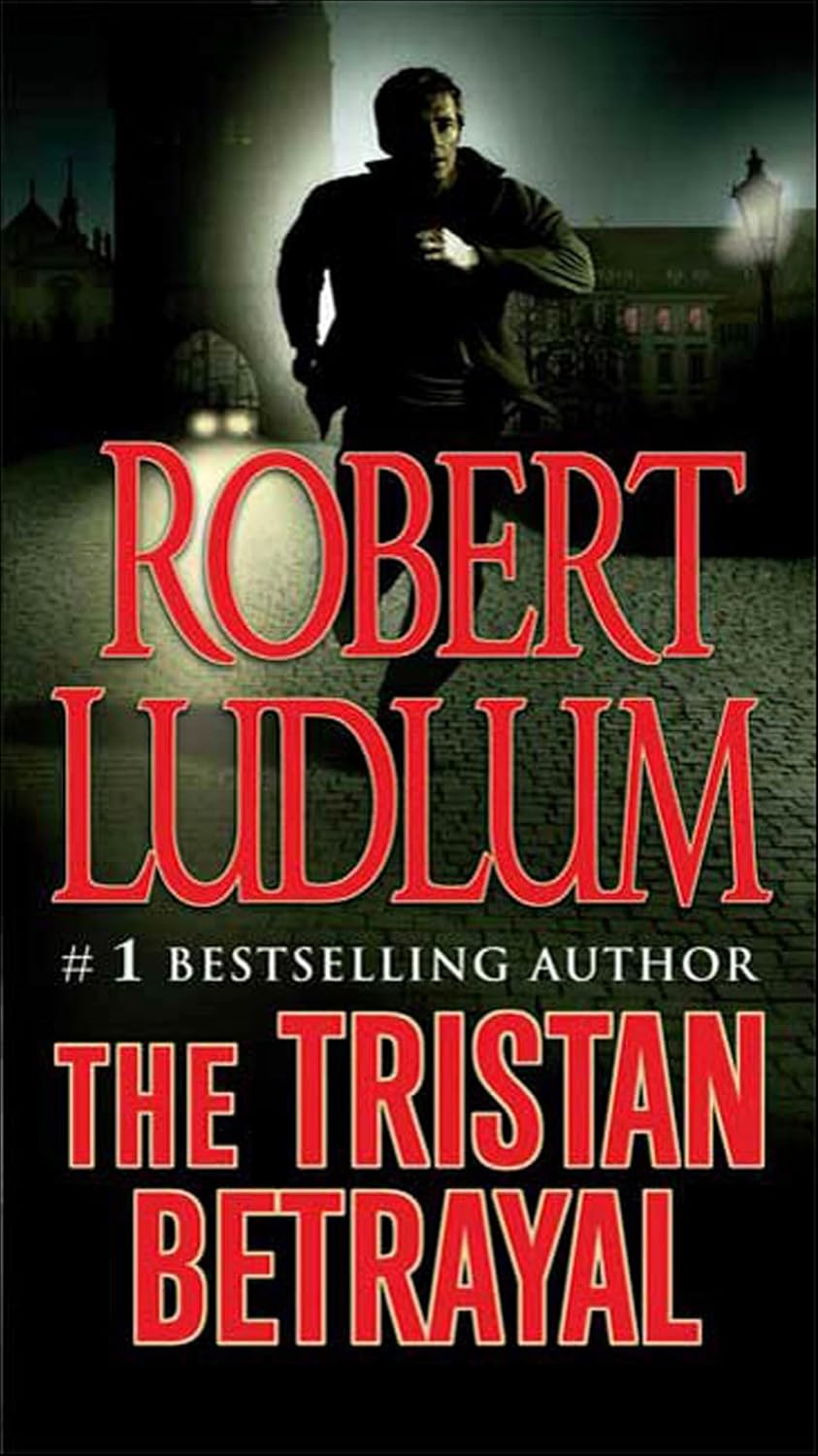 The Tristan Betrayal by Robert Ludlum book cover