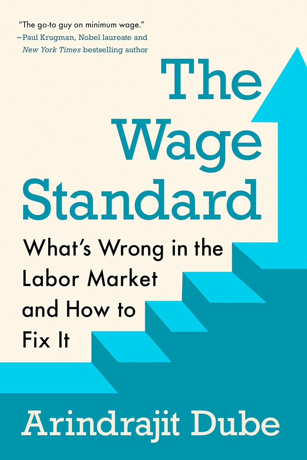 The Wage Standard by Arindrajit Dube book cover