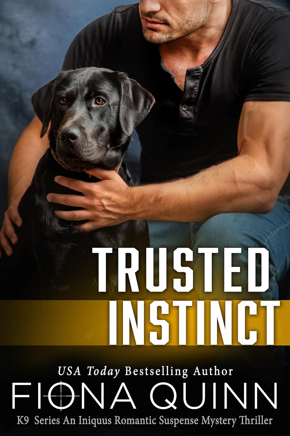Trusted Instinct by Fiona Quinn book cover