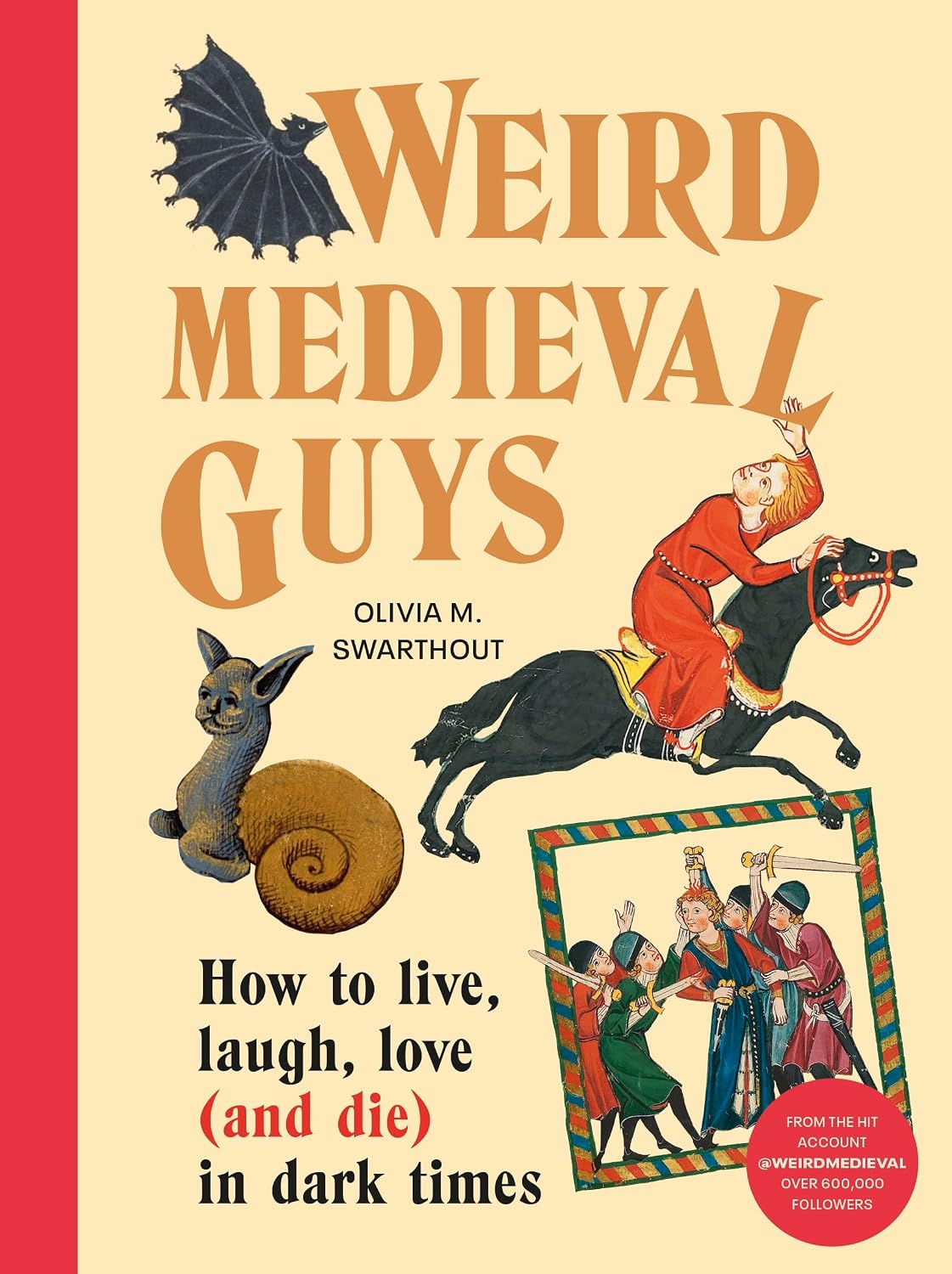 Weird Medieval Guys by Olivia Swarthout book cover