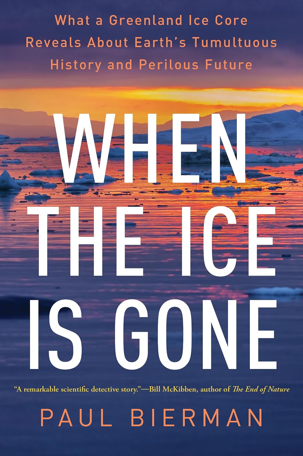 When the Ice Is Gone by Paul Bierman book cover