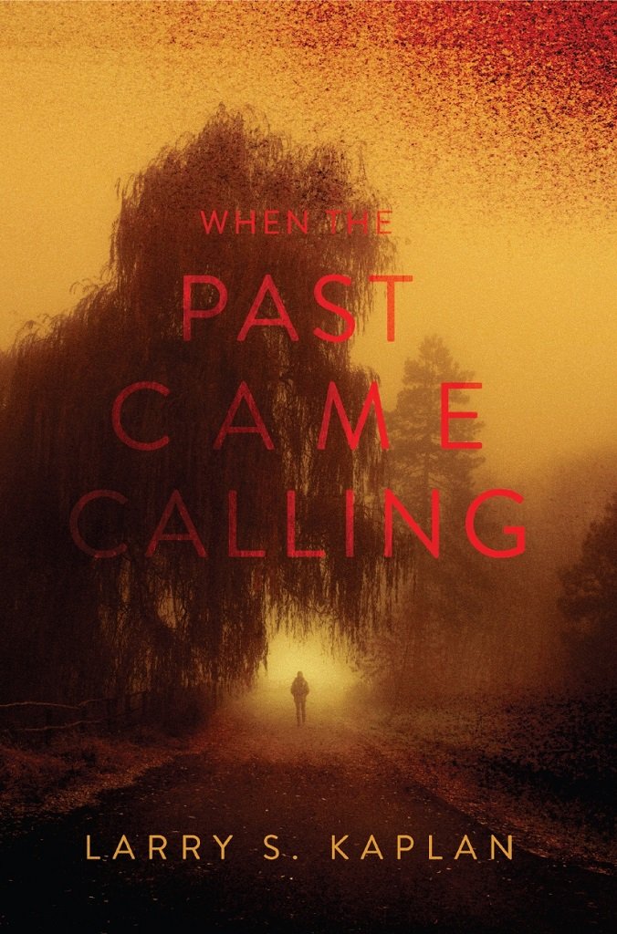 When the Past Came Calling by Larry S. Kaplan book cover
