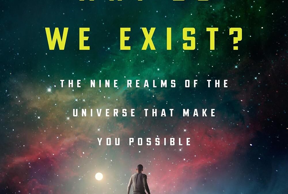 Why Do We Exist?