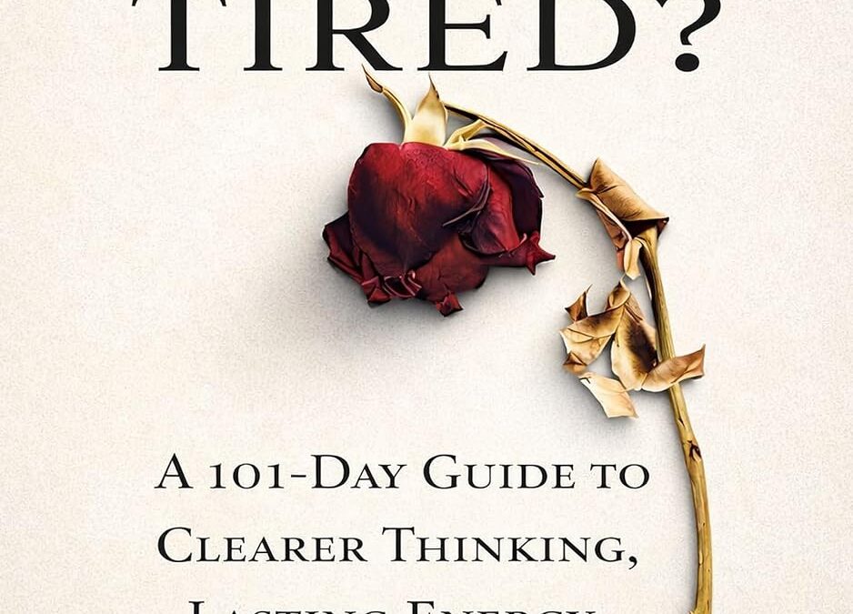 Why So Tired?